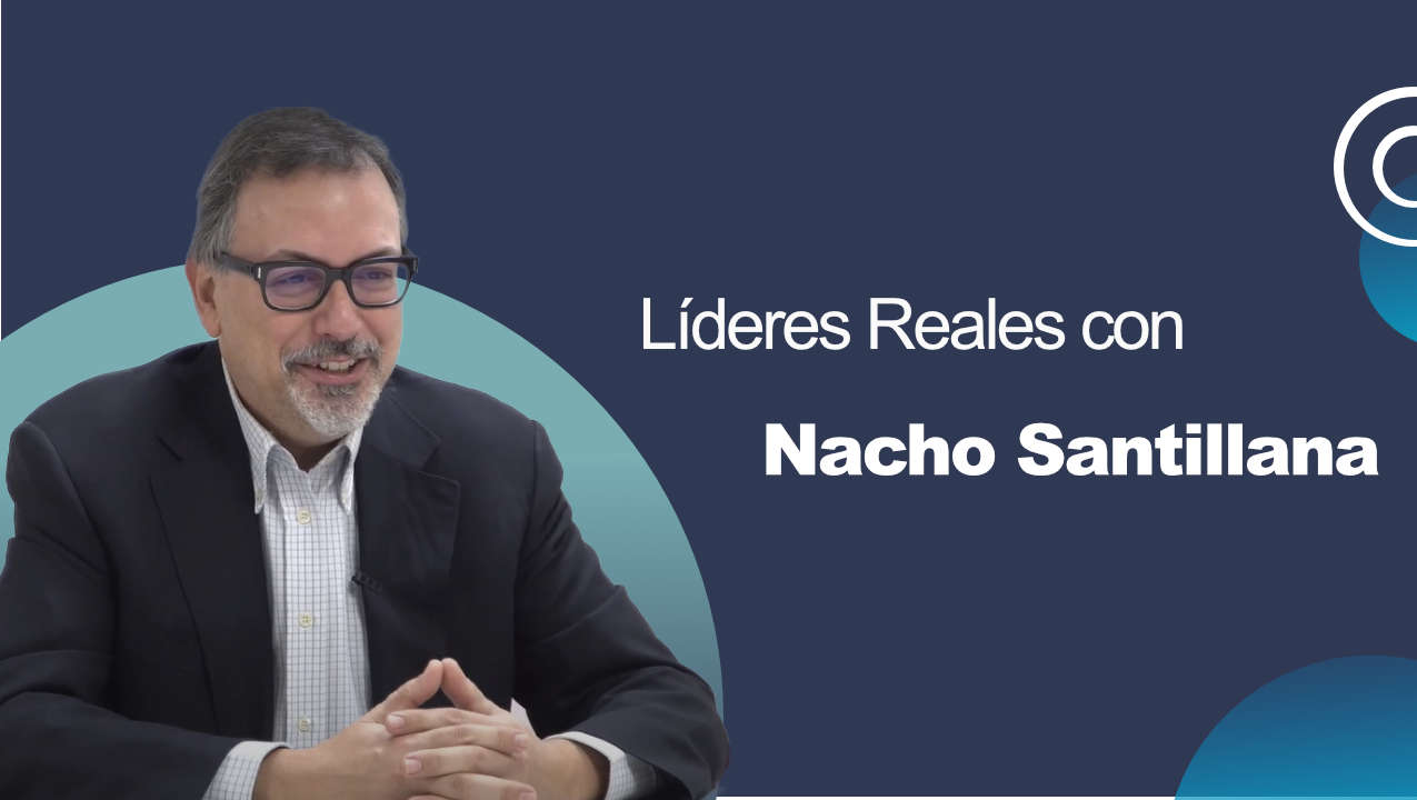 Líderes Reales con: Nacho Santillana